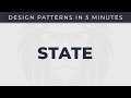 State - Design Patterns in 5 minutes