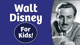Walt Disney Story For Kids