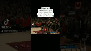 LeBronTo! 2018 Playoffs ESCF LeBron James hits unreal buzzer beater vs Raptors in Game 3