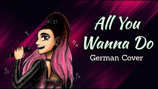 All You Wanna Do - German Cover - SIX the Musical