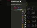 Do While Loop in Python #shorts #ytshorts