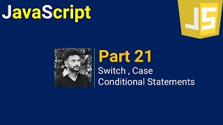 JavaScript: Switch & Case Conditional Statements