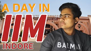 A day in the life of an IIM INDORE STUDENT | Hustle, Fun, Memories and chill