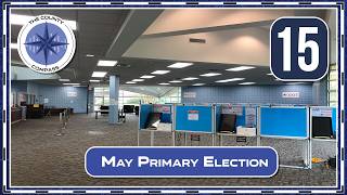 The County Compass | Episode 15: May Primary Election