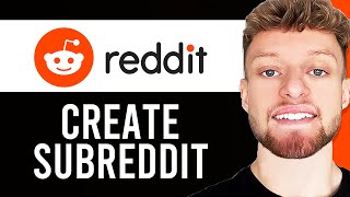 How To Create a Subreddit on Reddit (Create Reddit Community)