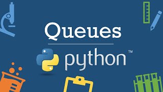[4.1] Introduction to Queues | Data Structures in Python