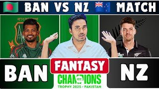 🇧🇩 BAN vs 🇳🇿 NZ Dream11 Prediction Bangladesh vs New Zealand Dream11 BAN vs NZ Dream11 Prediction