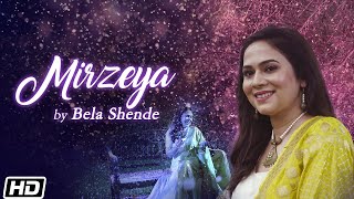Mirzeya | Bela Shende | Sanket Sane | Priyanka R Bala | Latest Hindi Songs 2020