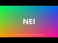 nei medical meaning and pronunciation