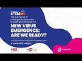 Petrosains STEM Live - New Virus Emergence: Are We Ready?