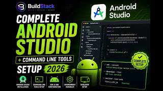 Complete Android Studio + Command Line Tools Setup 2026