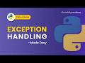 Exception Handling in Python Made Easy | Try/Except Block in Python | Python Exception Handling