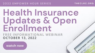 Health Insurance Updates and Open Enrollment | Empower Hour Series 2022