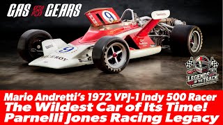 Mario Andretti’s 1972 Indy 500 Racer: The Wildest Car of Its Time | Parnelli Jones Racing Legacy