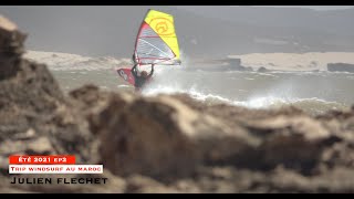 Été 2021 ep2 : Trip windsurf au Maroc pour Julien Flechet / round 1