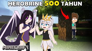 HEROBRINE 500 TAHUN YANG LALU - Animasi Minecraft