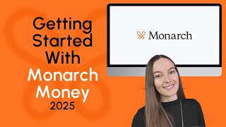 Getting Started In Monarch Money 2025 Best Practices