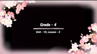 Grade -4, Unit -10, Lesson -2, #audio #listening  @eela-excellentenglish