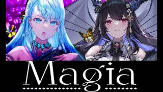 【Mashup】Magia covered by 凪原涼菜 Nerissa Ravencroft