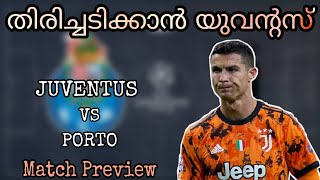 JUVENTUS VS FC PORTO | UEFA CHAMPIONS LEAGUE | LEG-2 | MATCH PREVIEW MALAYALAM | CRISTIANO RONALDO