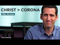 Christ Is Greater Than Corona, Compilation // Mike Novotny // Time of Grace // Grace Talks