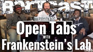 Open Tabs # 32 with Frankenstein's Lab