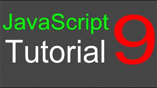 JavaScript Tutorial for Beginners - 09 - Conditionals Part 1