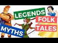 Myths, Legends, & Folktales