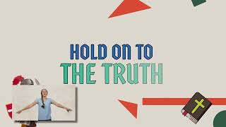 VBS 2023 - Hold on to the Truth