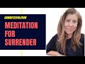 Meditation for Surrender