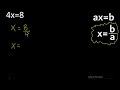 4x=8 how to solve linear equations find x unknown variable