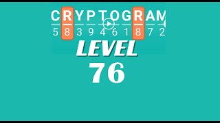Cryptogram Level 76 Answers ✅ | Go Answer