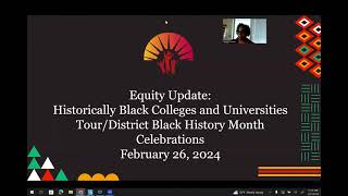 Equity Update: HBCU Tour & Black History Month | 2/26/24 School Board Meeting