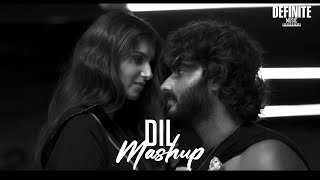 Dil | Ek Villain Returns (DEFINITE MUSIC) | Mashup |Progressive Melodic Mix| John | Disha |