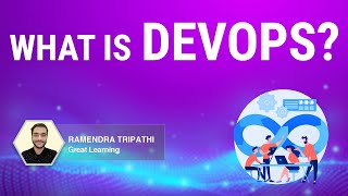 What is DevOps | DevOps Tutorial For Beginners | Great Learning