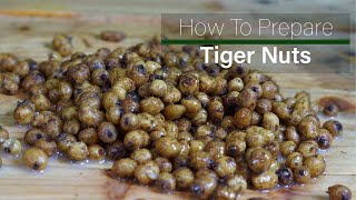 How To Prepare Tiger Nuts For Fishing