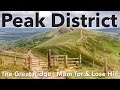 Peak District Walk - The Great Ridge - Mam Tor & Lose Hill Walk