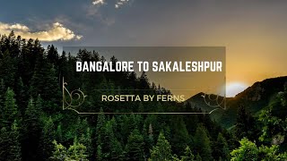 Bangalore to Sakaleshpur Road Trip | Rosetta by Ferns | Nexon driveaway #sakaleshpura