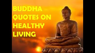 Buddha Quotes On Healthy Living