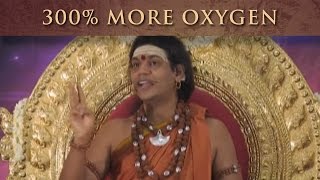 Increase Your Oxygen Level By 300% | Nithyananda Satsang | 10 Sep 2012