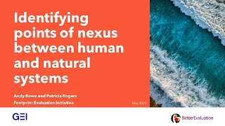 Footprint Evaluation Webinar 1: Identifying points of nexus between human and natural systems