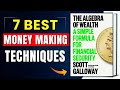 Code to financial freedom: The algebra of wealth by Scott Galloway (summary)