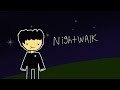 Nightwalk - JustSneaky