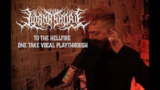 To the Hellfire - Lorna Shore One Take Vocal Playthrough