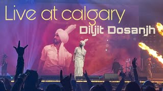 Diljit dosanjh live in concert | canada | Calgary 2022