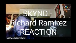 SKYND  - Richard Ramirez | REACTION