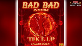 Mr Nice Vibes - Tek E Up [Bad Bad Riddim] (2021 Chutney Soca)