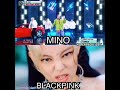 Mino or Blackpink? Who is best? #blackpink #winner #kpop #mino #shorts #youtubeshorts #youtube