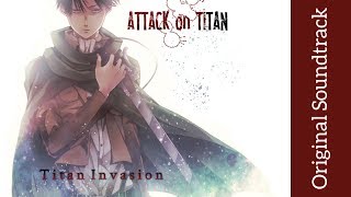 Attack on Titan: Original Soundtrack I - Titan Invasion | High Quality | Hiroyuki Sawano