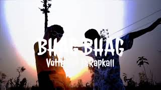 Votte gst-Bhag Bhag ft.Rapkall (official Teaser)